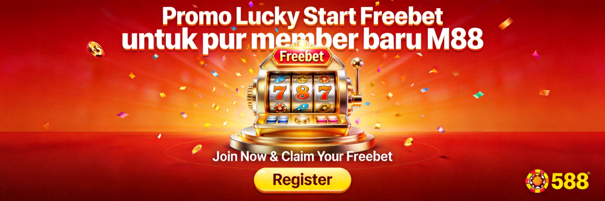 Promo Lucky Start Freebet untuk member baru M88